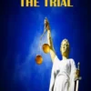 The Trial