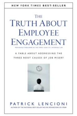 The Truth About Employee Engagement