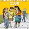 The Truth About Stacey: A Graphic Novel (The Baby-Sitters Club #2)