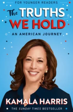 The Truths We Hold (Young Reader's Edition)