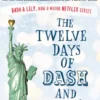 The Twelve Days of Dash and Lily