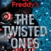 The Twisted Ones: Five Nights at Freddy’s (Original Trilogy Book 2)