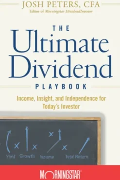 The Ultimate Dividend Playbook