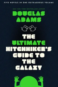 The Ultimate Hitchhiker's Guide to the Galaxy