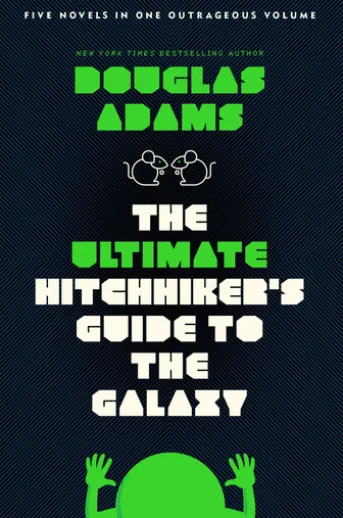 The Ultimate Hitchhiker's Guide to the Galaxy
