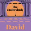 The Understudy