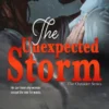 The Unexpected Storm