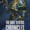 The Uriel Ventris Chronicles: Volume 1