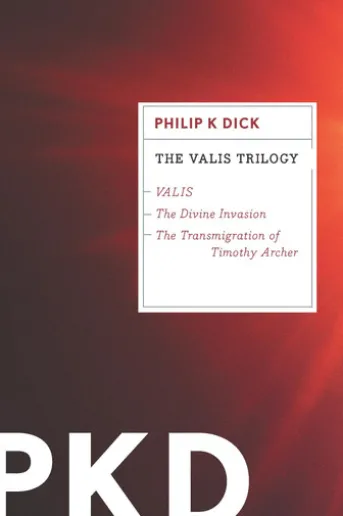 The Valis Trilogy