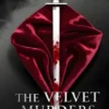 The Velvet Murders