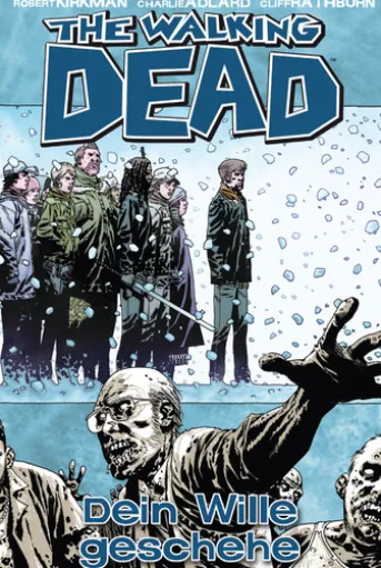 The Walking Dead 15: Dein Wille geschehe