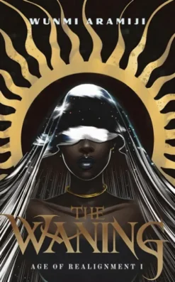 The Waning