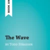 The Wave by Todd Strasser (Book Analysis)