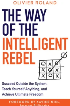 The Way of the Intelligent Rebel
