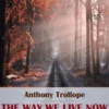 The Way We Live Now