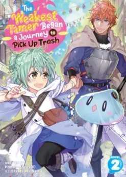 The Weakest Tamer Began a Journey to Pick Up Trash (Light Novel) Vol. 2