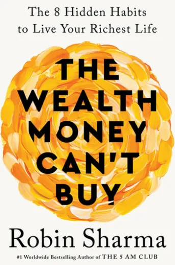 The Wealth Money Can't Buy