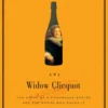 The Widow Clicquot