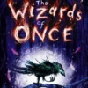 The Wizards of Once