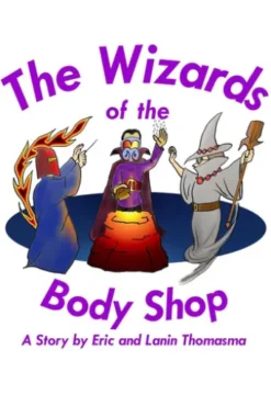 The Wizards of the Body Shop