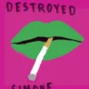 The Woman Destroyed