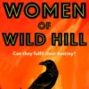 The Women of Wild Hill