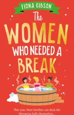 The Women Who Needed a Break