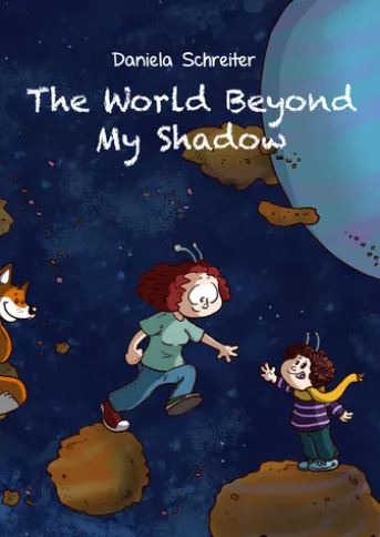 The World beyond my Shadow