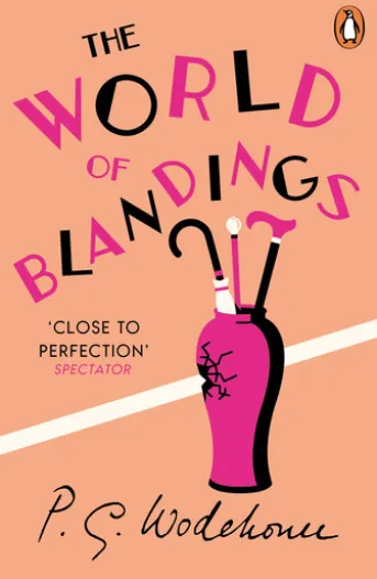 The World of Blandings