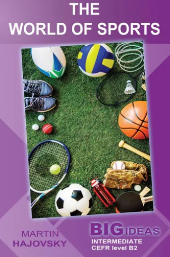The World of Sports (Big Ideas: Intermediate)
