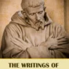 The Writings of St. Francis of Assisi