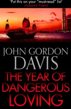 The Year of Dangerous Loving