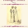 THE YOUNGER SISTER Vol 1