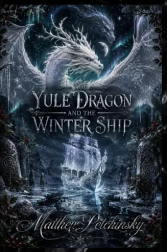The Yule Dragon and the Winter Ship