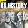 5th Grade Us History: Famous US Inventors