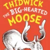Thidwick the Big-Hearted Moose