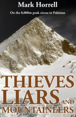 Thieves, Liars and Mountaineers
