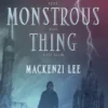 This Monstrous Thing