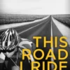 This Road I Ride