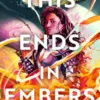 This Ends in Embers