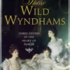 Those Wild Wyndhams
