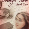 Threaded Through Time (Book Two)