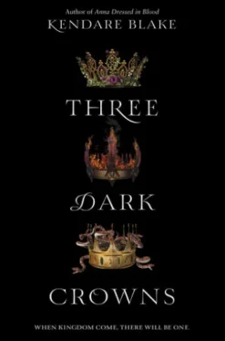 Three Dark Crowns