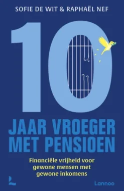 Tien jaar vroeger met pensioen