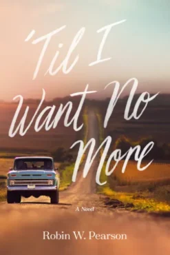 'Til I Want No More