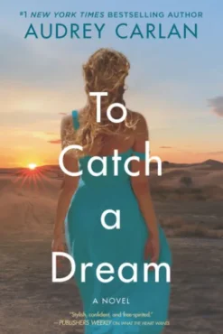 To Catch a Dream