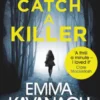 To Catch a Killer