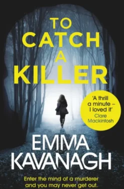 To Catch a Killer