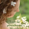 Toen de perenboom bloeide