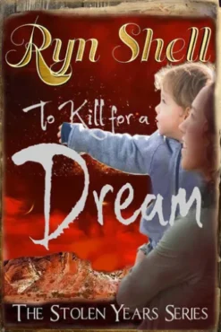 To Kill for a Dream
